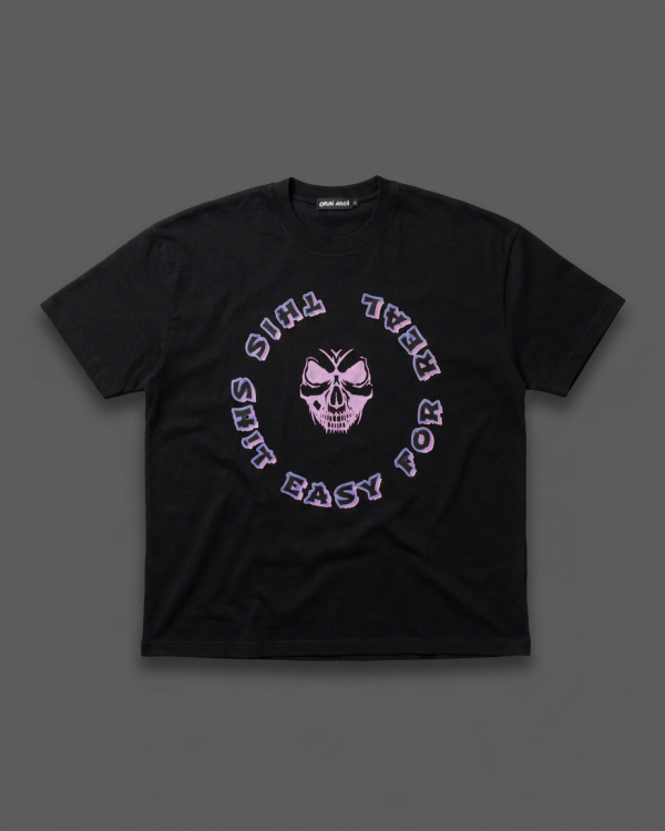 Easy For Real Skull Tee